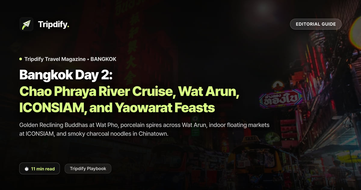 Bangkok Day 2: Chao Phraya River Cruise, Wat Arun, ICONSIAM, and Yaowarat Feasts